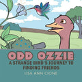Odd Ozzie: A Strange Bird's Journey to Finding Friends (Paperback) R144170